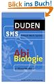 Abi Biologie. Duden SMS. (Lernmaterialien)