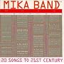 20 Songs to 21st Century -BEST OF SADISTIC MIKA BAND-