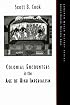 Colonial Encounters in the Age of High Imperialism (Harpercollins World History Series)
