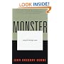 Monster: Living Off the Big Screen