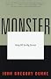 Monster: Living Off the Big Screen Monster: Living Off the Big Screen