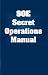 SOE Secret Operations Manual