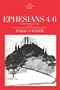 Ephesians: Translation and Commentary on Chapters 4-6 (Anchor Bible, Vol. 34A)