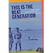 This Is the Beat Generation: New York-San Francisco-Paris