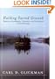 Holding Sacred Ground: Essays on Leadership, Courage, and Endurance in Our Schools (Jossey-Bass Education Series)