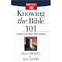 Knowing the Bible 101: A Guide to God's Word in Plain Language (Christianity 101�)