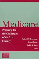 Medicare: Preparing for the Challenges of the 21st Century (Conference of the National Academy of Social Insurance)