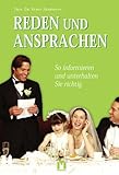 Reden und Ansprachen. So informieren und unterhalten Sie richtig