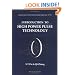 Introduction to High Power Pulse Technology (Advanced Series in Electrical and Computer Engineering)