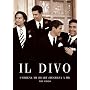 Il Divo: Unbreak My Heart (Regressa A Mi) [DVD]