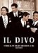 Il Divo: Unbreak My Heart (Regressa A Mi) [DVD]