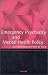 Books : Emergency Psychiatry and Mental Health Policy