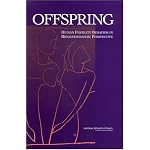 Offspring: Human Fertility Behavior in Biodemographic Perspective book cover