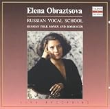 ｜Elena Obraztsova: Russian Vocal School