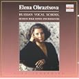 Elena Obraztsova: Russian Vocal School