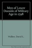Men of Lower Deeside of military age in 1798 : Aberdeenshire Military District No. 2 : parishes of Cluny, Drumoak, Echt, Kincardine O'Neil, Midmar, Newhills, Peterculter and Skene
