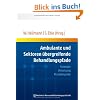 Ambulante und Sektoren �bergreifende Behandlungspfade: Konzepte / Umsetzung / Praxisbeispiele