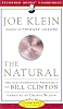 The Natural: The Misunderstood Presidency of Bill Clinton