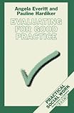 Evaluating for good practice