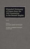 Historical Dictionary of France from the 1815 Restoration to the Second Empire: M-Z v. 2 (Historical Dictionaries of French History)