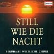 Still Wie die Nacht