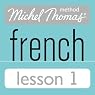 Michel Thomas Beginner French Lesson 1