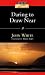 Daring to Draw Near: People in Prayer (IVP Classics)