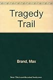 Tragedy trail