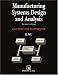 Manufacturing Systems Design and Analysis