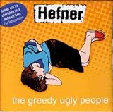 Music : Greedy Ugly People [CD 1]