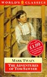 The Adventures of Tom Sawyer (World's Classics)