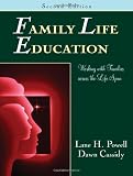 Family Life Education: Working With Families Across the Life Span