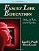 Family Life Education: Working With Families Across the Life Span