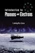 Introduction to Phonons and Electrons