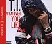Musik (Pop) : Whatever You Like (2track)