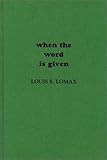 When the Word Is Given