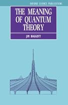 The Meaning of Quantum Theory: A Guide for Students of Chemistry and Physics (Oxford Science Publications)