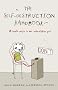 The Self-Destruction Handbook: 8 Simple Steps to an Unhealthier You