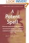 A Potent Spell