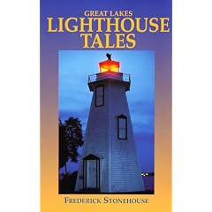 Great Lakes Lighthouse Tales