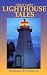  Great Lakes Lighthouse Tales 