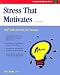 Stress That Motivates (50 Minute Books)