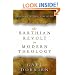 The Barthian Revolt in Modern Theology: Theology without Weapons