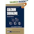 Calcium Signaling, Second Edition (Methods in Signal Transduction) by Jr., James W. Putney