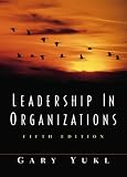 Leadership in Organizations (6th Edition)