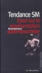 Tendance SM : Essai sur la repr�senta...