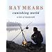 Ray Mears Vanishing World