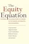 The Equity Equation: Fostering the Advancement of Women in the Sciences, Mathematics, and Engineering (Jossey-Bass Higher and Adult Education Series)