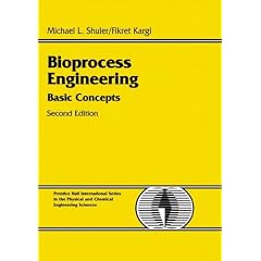 Bioprocess Engineering: Basic Concepts (Prentice-Hall International Series in the Physical and Chemical Engineering Sciences)
