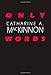 Only Words